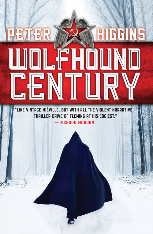 Wolfhound Century by Peter Higgins, 9780316219693