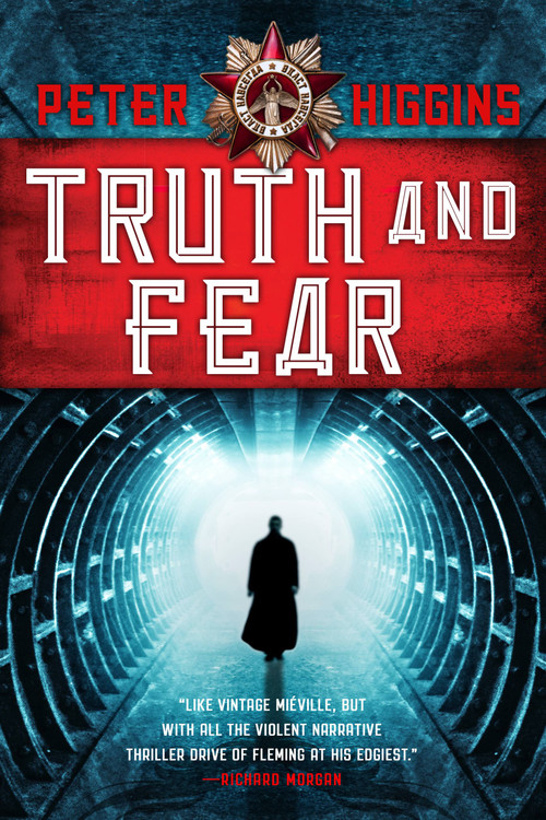 Truth and Fear by Peter Higgins, 9780316219716