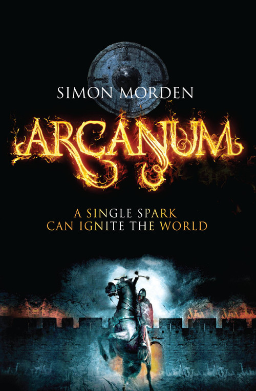Arcanum by Simon Morden, 9780316220101
