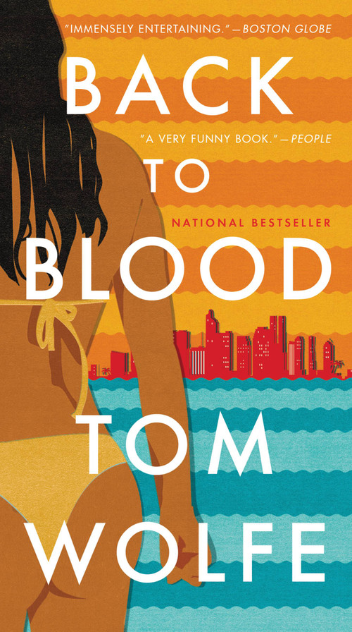 Back to Blood by Tom Wolfe, 9780316224246
