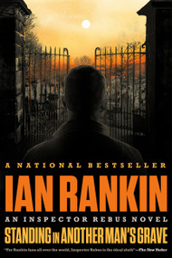 Standing in Another Man's Grave by Ian Rankin, 9780316224604