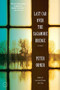 Last Car Over the Sagamore Bridge by Peter Orner, 9780316224611