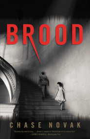 Brood by Chase Novak, 9780316228008