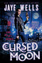 Cursed Moon by Jaye Wells, 9780316228466