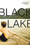 Black Lake (A Novel) by Johanna Lane, 9780316228817