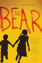 The Bear (A Novel) by Claire Cameron, 9780316230094