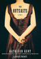 The Outcasts (A Novel) - 9780316239882 by Kathleen Kent, 9780316239882