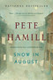 Snow in August (A Novel) by Pete Hamill, 9780316242820
