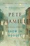 Snow in August (A Novel) by Pete Hamill, 9780316242820