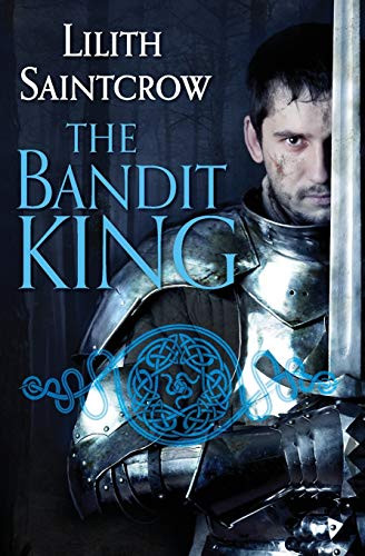 The Bandit King by Lilith Saintcrow, 9780316251587