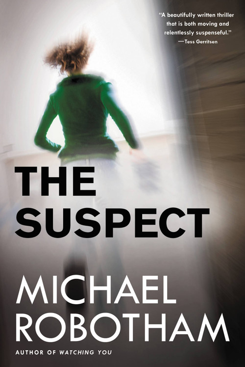 The Suspect by Michael Robotham, 9780316252256