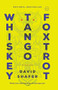 Whiskey Tango Foxtrot by David Shafer, 9780316252652