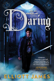 Daring - 9780316253406 by Elliott James, 9780316253406