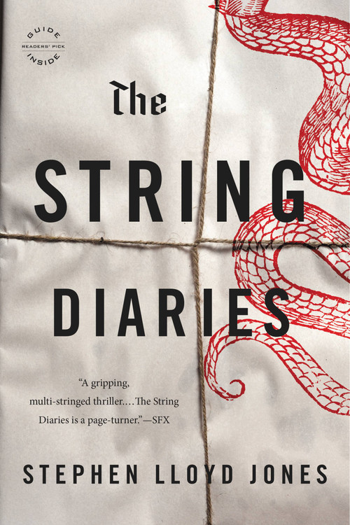 The String Diaries by Stephen Lloyd Jones, 9780316254458