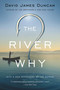 The River Why by David James Duncan, 9780316261227