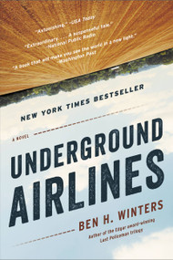 Underground Airlines by Ben H. Winters, 9780316261258
