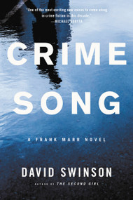 Crime Song by David Swinson, 9780316264228