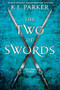 The Two of Swords: Volume Three by K. J. Parker, 9780316270908
