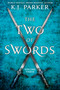 The Two of Swords: Volume Three by K. J. Parker, 9780316270908