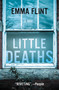 Little Deaths (A Novel) by Emma Flint, 9780316272483