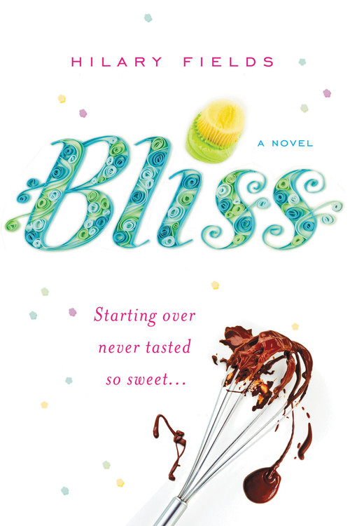 Bliss - 9780316277389 by Hilary Fields, 9780316277389