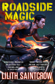 Roadside Magic by Lilith Saintcrow, 9780316277877