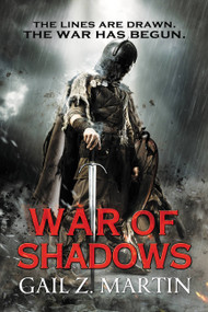 War of Shadows by Gail Z. Martin, 9780316278027