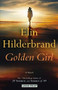 Golden Girl - 9780316278638 by Elin Hilderbrand, 9780316278638