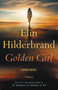 Golden Girl - 9780316278638 by Elin Hilderbrand, 9780316278638