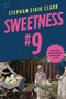 Sweetness #9 (A Novel) by Stephan Eirik Clark, 9780316278775