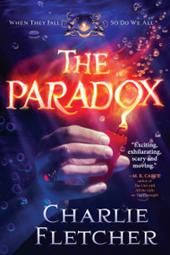 The Paradox - 9780316279543 by Charlie Fletcher, 9780316279543