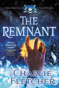 The Remnant - 9780316279567 by Charlie Fletcher, 9780316279567