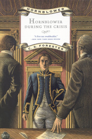 Hornblower During the Crisis by C. S. Forester, 9780316289443