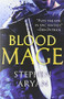 Bloodmage by Stephen Aryan, 9780316298315