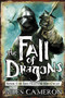 The Fall of Dragons by Miles Cameron, 9780316302449