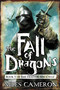 The Fall of Dragons by Miles Cameron, 9780316302449