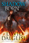 Shadowborn by David Dalglish, 9780316302777