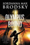 Olympus Bound by Jordanna Max Brodsky, 9780316306232