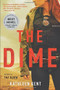The Dime - 9780316311045 by Kathleen Kent, 9780316311045