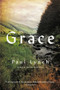 Grace (A Novel) - 9780316316286 by Paul Lynch, 9780316316286