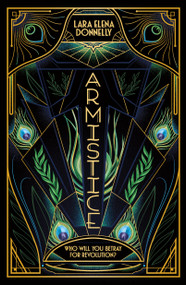 Armistice (Book 2 in the Amberlough Dossier) by Lara Elena Donnelly, 9781250173560