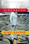 Disgraced (A Play) by Ayad Akhtar, 9780316324465