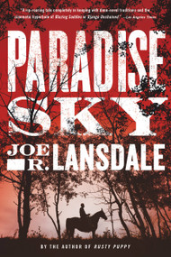 Paradise Sky by Joe R. Lansdale, 9780316329347