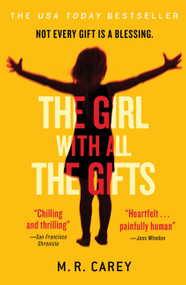 The Girl With All the Gifts - 9780316334754 by M. R. Carey