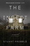 The Insect Farm by Stuart Prebble, 9780316337380