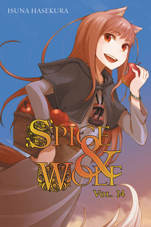 Spice and Wolf, Vol. 14 (light novel) by Isuna Hasekura, Paul Starr, 9780316339599