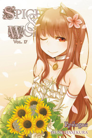 Spice and Wolf, Vol. 17 (light novel) (Epilogue) by Isuna Hasekura, Jeremiah Bourque, 9780316339643