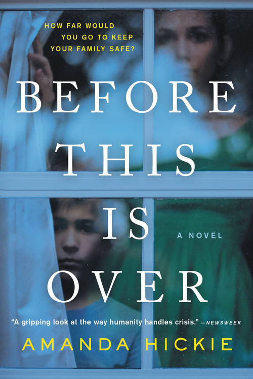 Before This Is Over by Amanda Hickie, 9780316355445