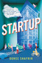 Startup (A Novel) by Doree Shafrir, 9780316360364