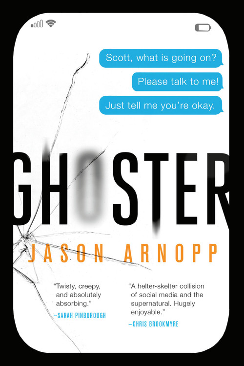 Ghoster by Jason Arnopp, 9780316362283